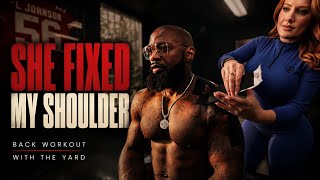 Fixed Shoulder Injury | Back day with @TheYard_LA 