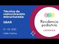 Técnica de comunicación estructurada: SBAR