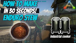 How to make ENDURO STEW in ARK Survival Evolved! 30 seconds tutorial