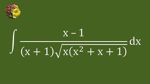 Method II:  Evaluating the Indefinite Integral via Algebraic Manipulation