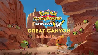 Great Canyon (PMD: Rescue Team DX Orchestral Cover)