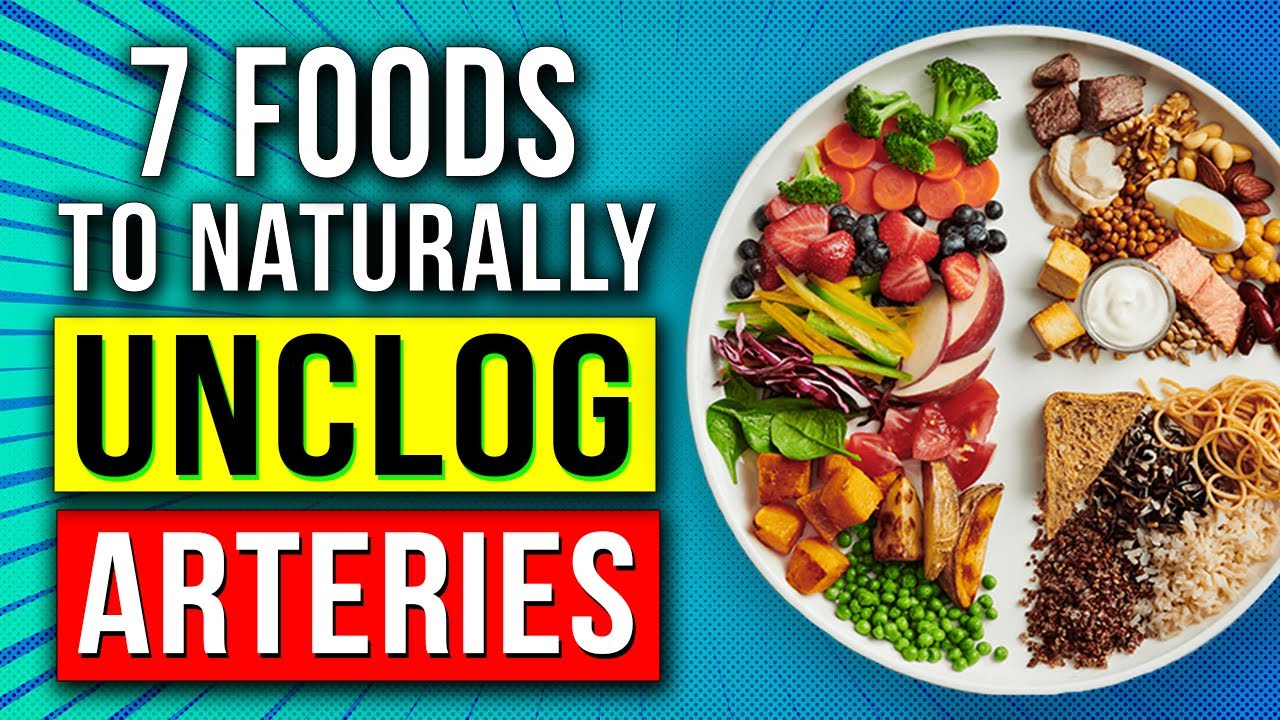 TOP 7 Powerful Foods to Naturally Unclog Arteries | OUR HEALTH - YouTube
