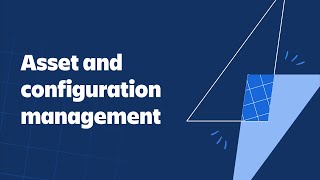 5 Reasons To Use Asset And Configuration Management