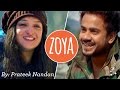 Zoya original by prateek nandan  being indian music