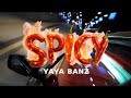 YAYA BANZ SPICY VIDEO OFFICIAL