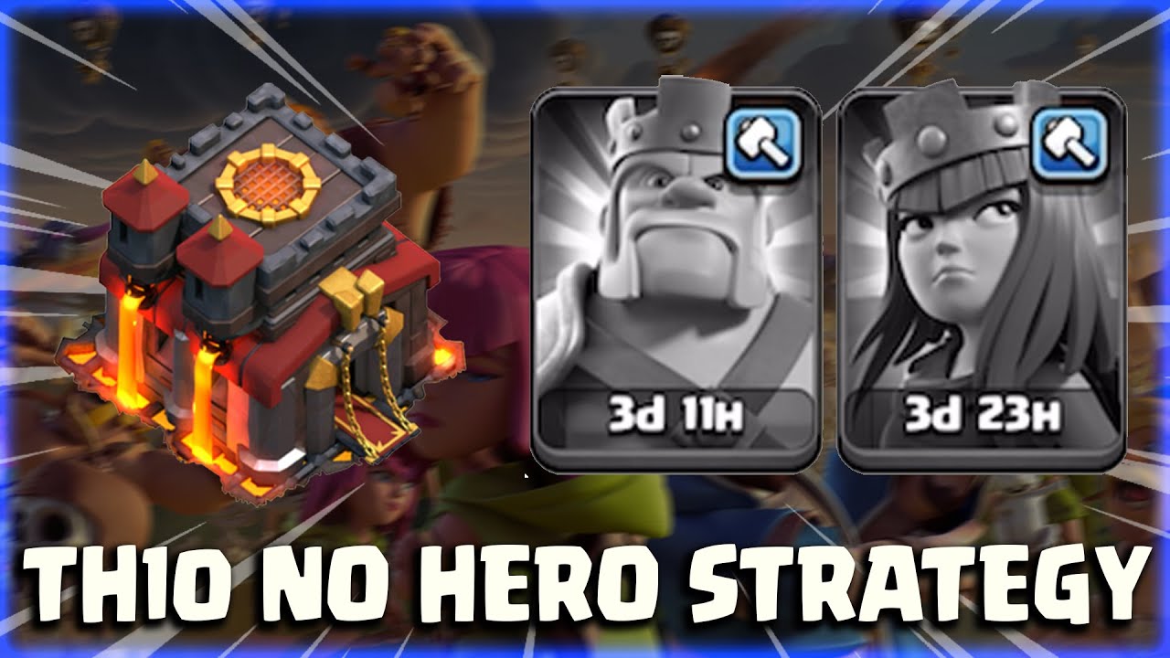 EASILY TH10 NO HERO STRATGEY❗ATTACK TH10 NO HERO STRATEGY ! | CLASH OF CLANS