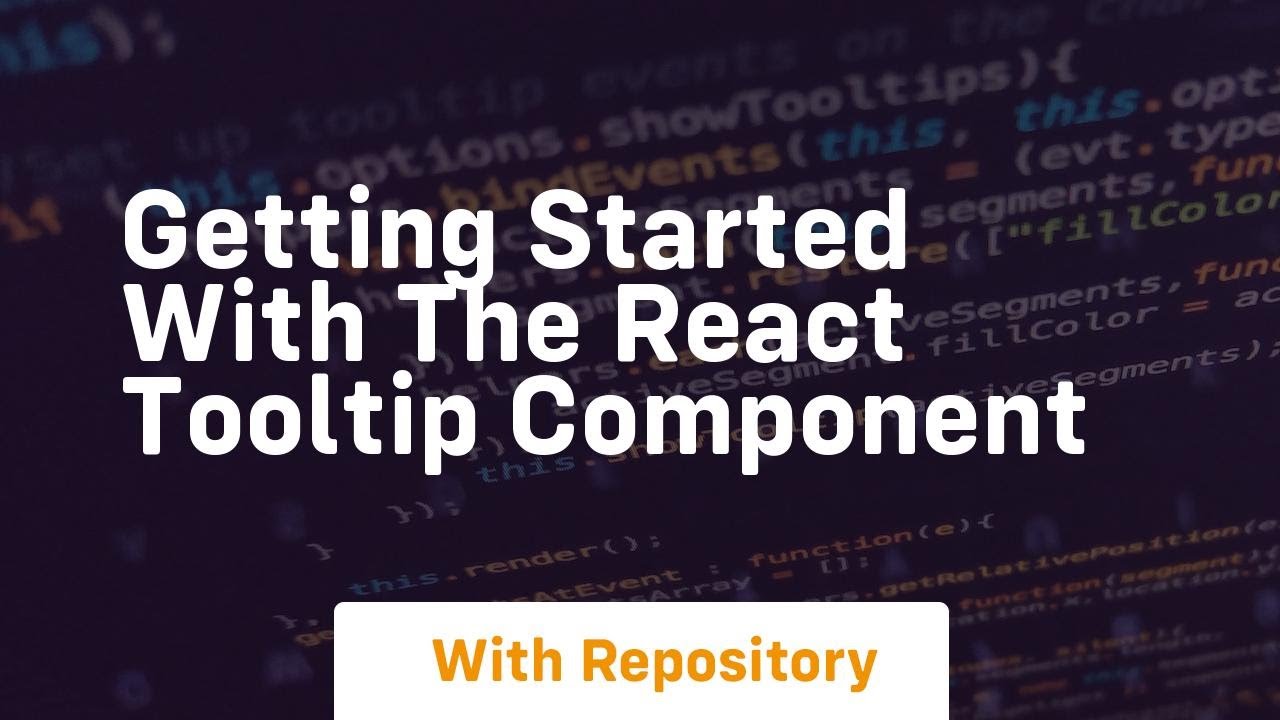 getting started with the react tooltip component