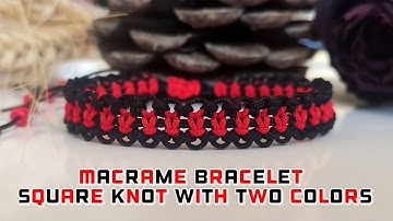 Macrame bracelet square knot with two colors /macrame bracelet / DIY