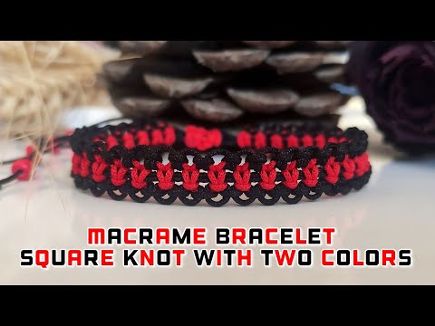 Macrame bracelet square knot with two colors /macrame bracelet / DIY