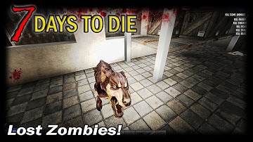 Lost Zombies! | 7 Days to Die Alpha 16 Random Gen Single Player Gameplay | EP 23 (S3)