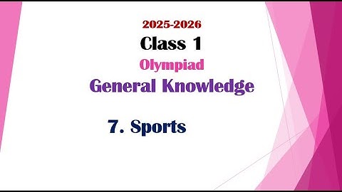 Class 1 Olympiad GK | Chapter 7 Sports | Questions & Answers for Kids