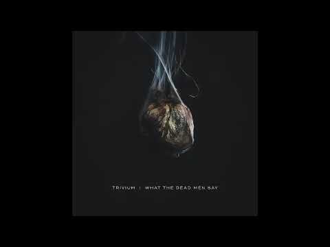 T̲r̲i̲v̲ium  - W̲h̲a̲t̲ t̲h̲e̲ D̲e̲a̲d̲ M̲e̲n̲ S̲a̲y 2020 (Full Album)