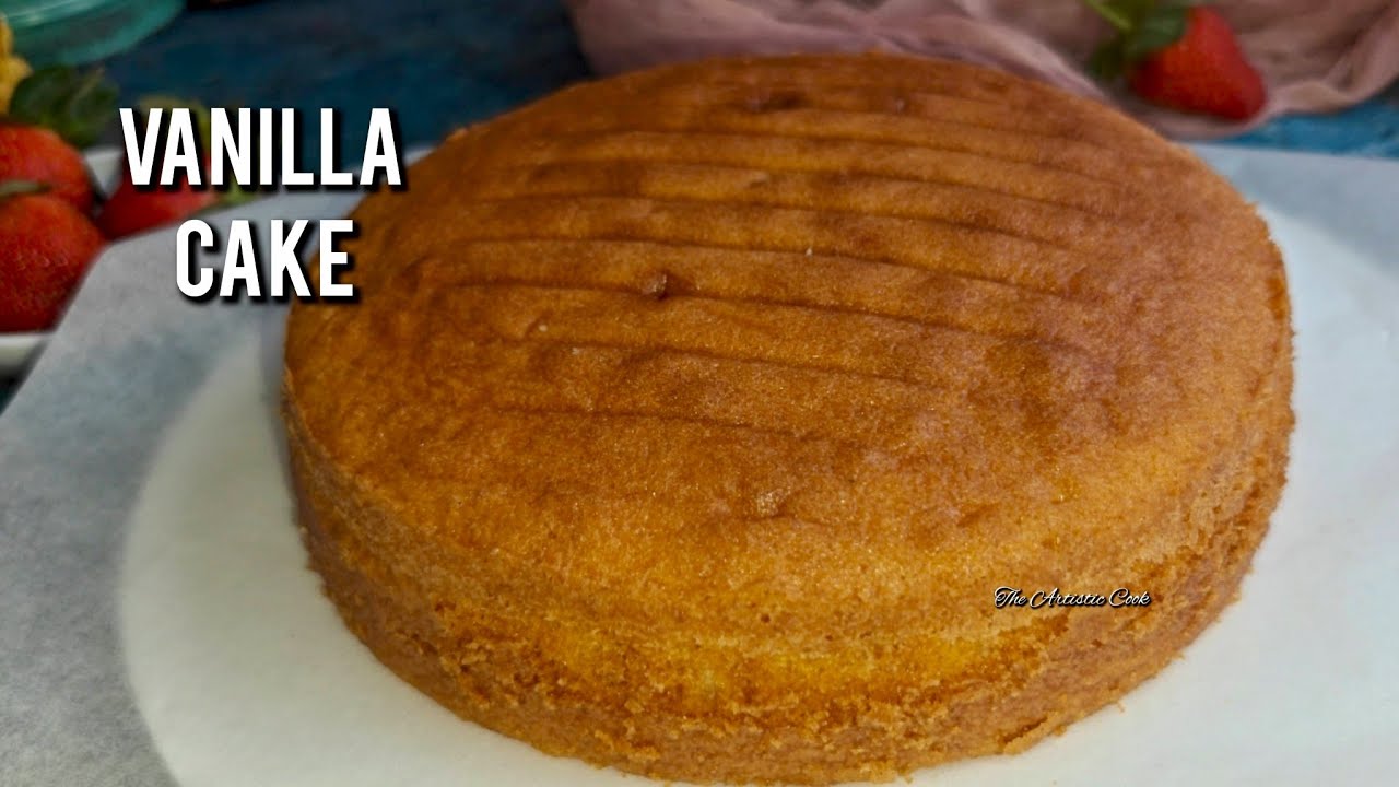 Perfect Vanilla Sponge Cake | Vanilla Cake Recipe | Easy Vanilla Cake