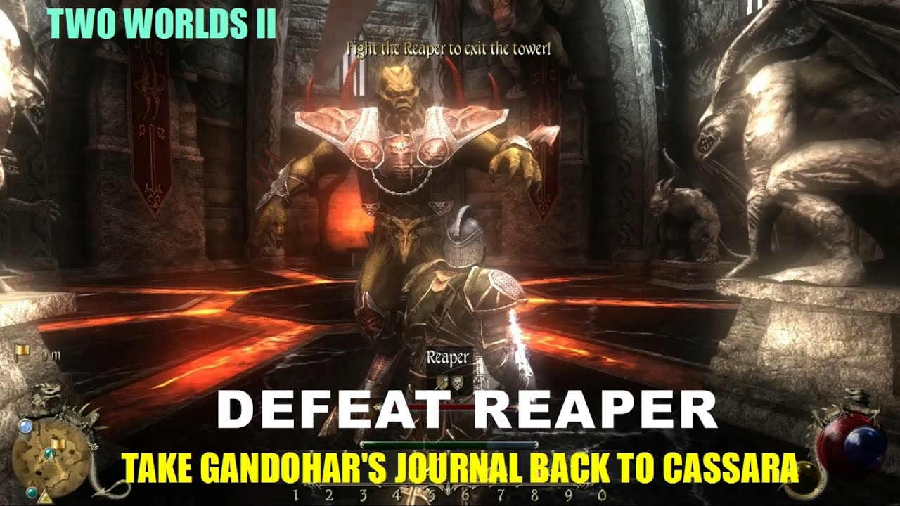 TWO WORLDS II DEFEAT REAPER TAKE GANDOHAR'S JOURNAL BACK TO CASSARA ...