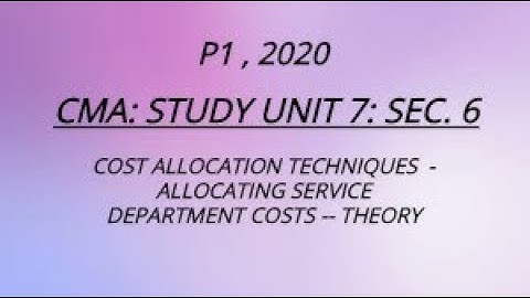 Unit 7, Sec. 6, CMA, P1, 2020