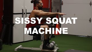 How to use the sissy squat machine