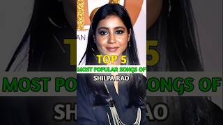 Top 5 most popular songs of Shilpa Rao 😍🎶 ll Mere mehboob #trendingnow #shorts