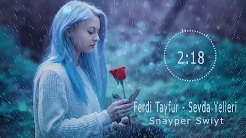 Ferdi Tayfur - Sevda Yelleri Remix