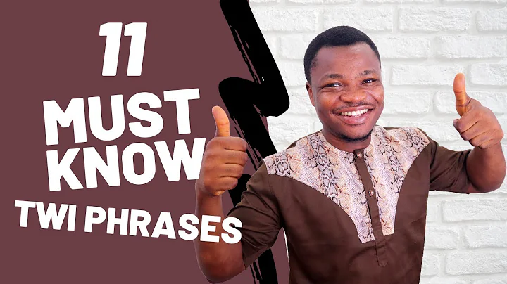 11 Must-Know Twi Phrases for Learners and Tourists | Conversational Twi | LEARNAKAN.COM