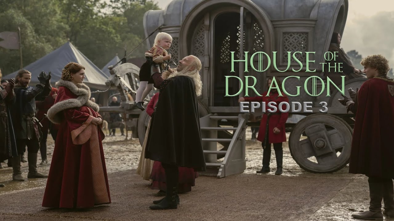 HOUSE OF THE DRAGON EPISODE 3 PLOT (2022) VIDEO CLIPS STUDIO YouTube