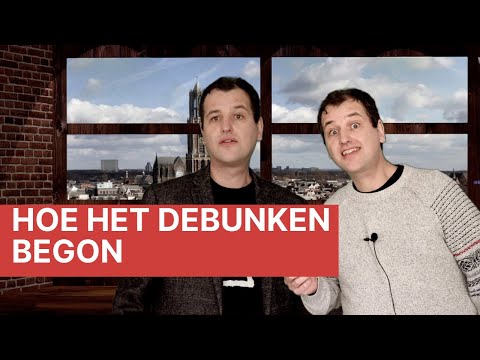 Hoe het debunken begon (debunk show deel 1)