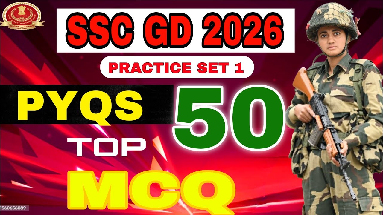 CLASS 01: SSC GD GK-PYQ TOP MCQ WITH EXPLANATION 