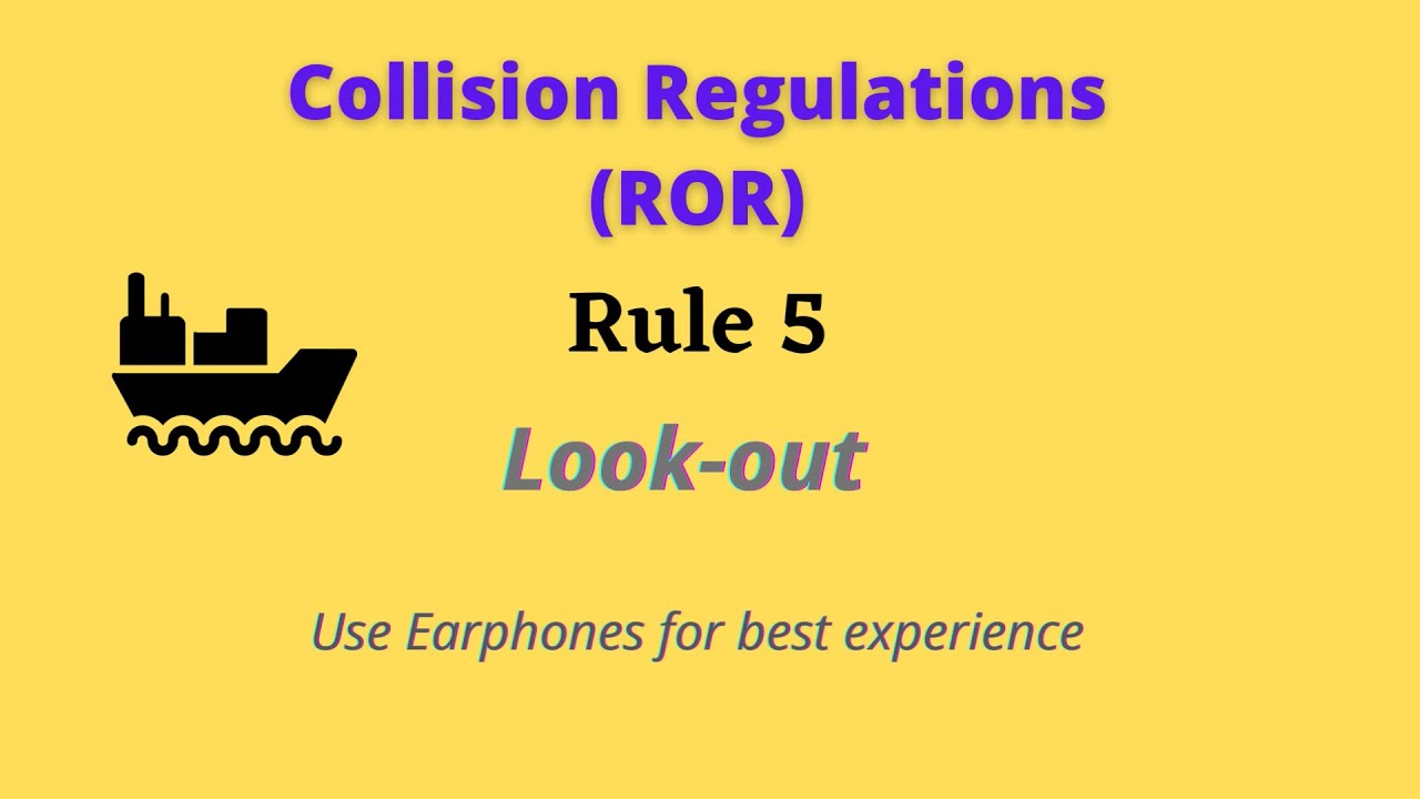 ROR Rule 5, Look out Collision Regulations NSA Marine ROR YouTube