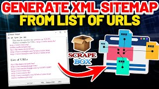 Generate XML Sitemap from List of URLs  Scrapebox