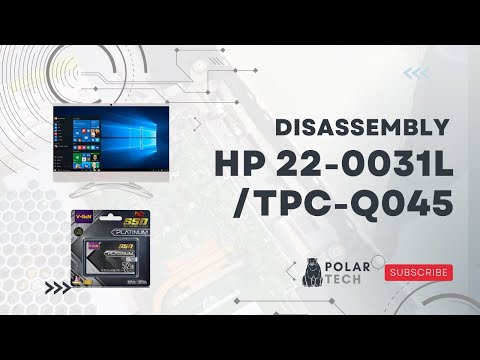 HP TPC Q045 22 C0031L DISASSEMBLY - SSD SATA UPGRADE AND WINDOWS