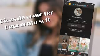 Dicas de Como ter uma conta Soft no TikTok!! screenshot 5