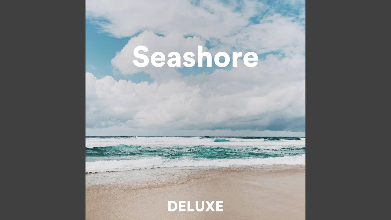 Watch Seashore on YouTube Watch Seashore on YouTube