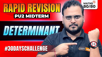 🔢 Determinants | PU2 Midterm Rapid Revision | Day 8 #30DaysChallenge | Math 70/70 🚀