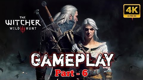 The Witcher 3: Wild Hunt - Part 6 | Devil by the Well Quest, Noonwraith Battle & Velen Exploration
