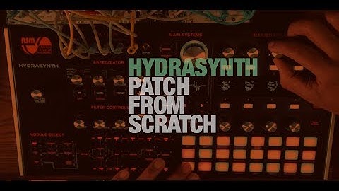 ASM Hydrasynth Patch From Scratch Ep 01