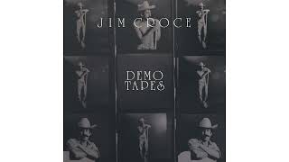 Jim Croce - Tomorrow's Gonna Be A Brighter Day | Demo Tapes