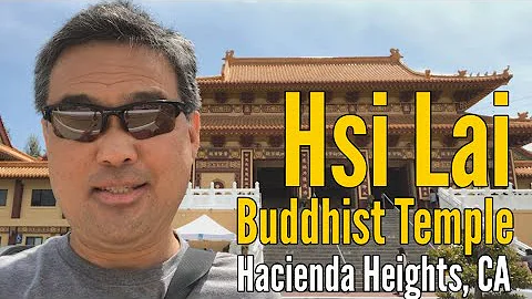 Hsi Lai Buddhist Temple in Hacienda Heights, CA
