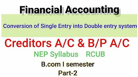 Creditors account and bills payable account