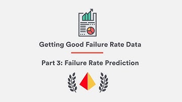 Getting Good Failure Rate Data - Part 3: Failure Rate Prediction