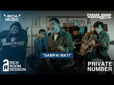Private Number - Sampai Mati (Live Acoustic at Rich Room Session)