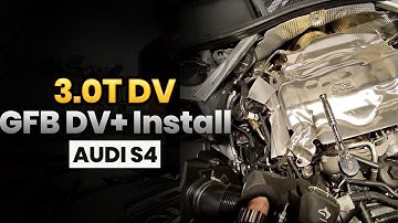 3.0T DV Install Tutorial (GFB DV+) | Audi S4 (B9)