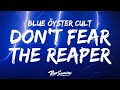 Blue Öyster Cult - (Don&#39;t Fear) The Reaper (Lyrics)