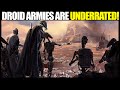 Why Droid Armies are hugely UNDERRATED in Star Wars