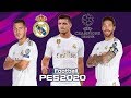 PES 2020 - Չեմպիոնների Լիգա - Real Madrid - Legend Difficulty - Champions League