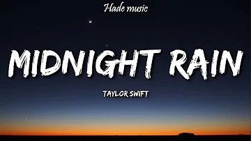 Taylor Swift - Midnight Rain (Lyrics)