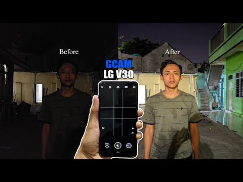 Best GCAM Super Low Light For LG V30/V40/G7/G6 - MAGIC !