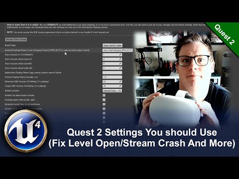 Quest 2 Settings You Should Use (Fix Level Open/Stream Crash And More) in UE4