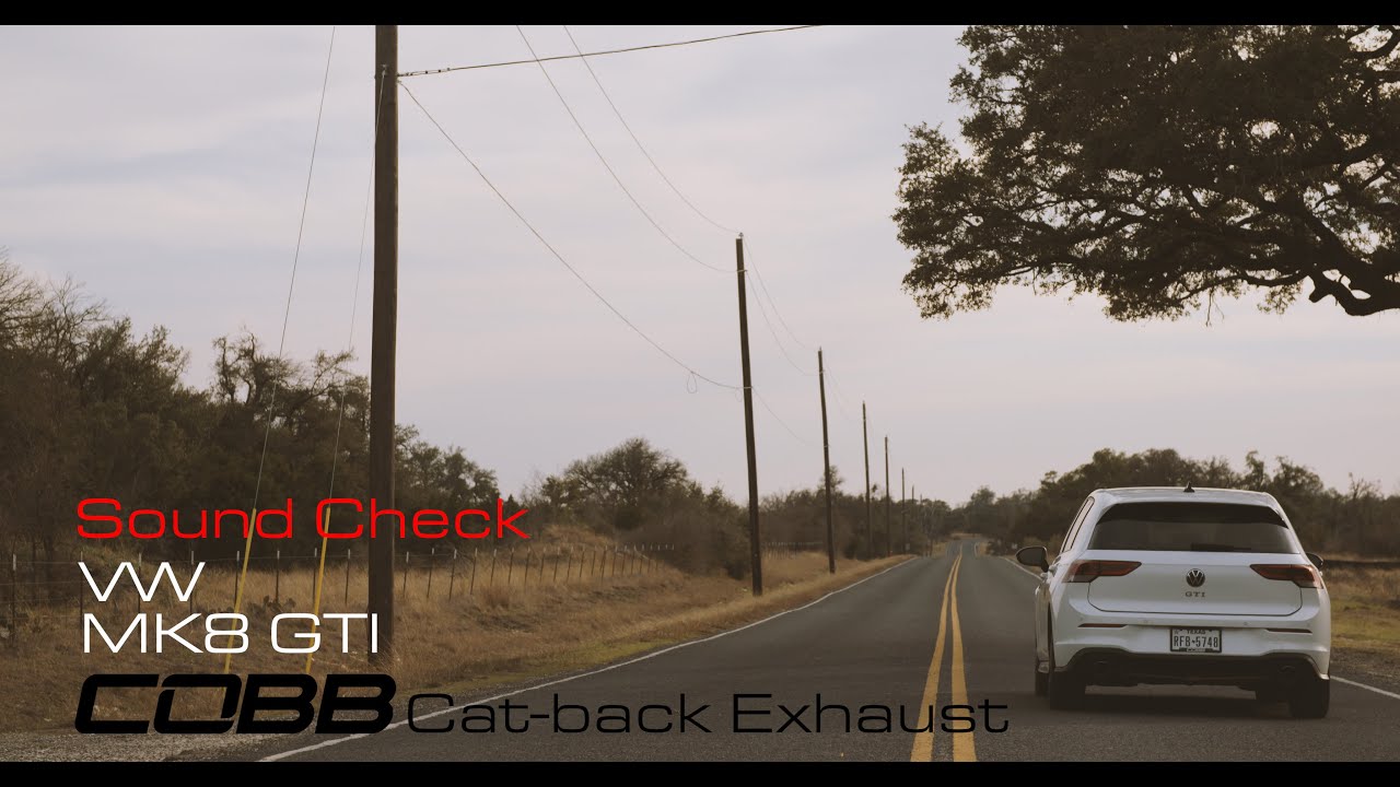 COBB Tuning - Sound Check - Stainless Steel Cat-Back Exhaust for the Mk8 Volkswagen GTI