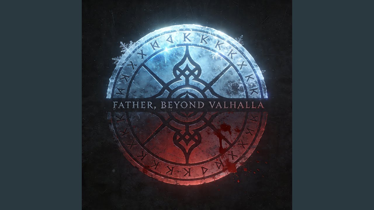 Father, Beyond Valhalla