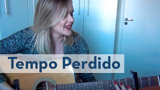 Tempo Perdido | Legião Urbana | Carina Mennitto Cover chords