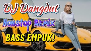 DJ DANGDUT NONSTOP FULL ALBUM BASS EMPUK 😌 DJ DANGDUT SANUY NONSTOP - ENAK BUAT SANTAI